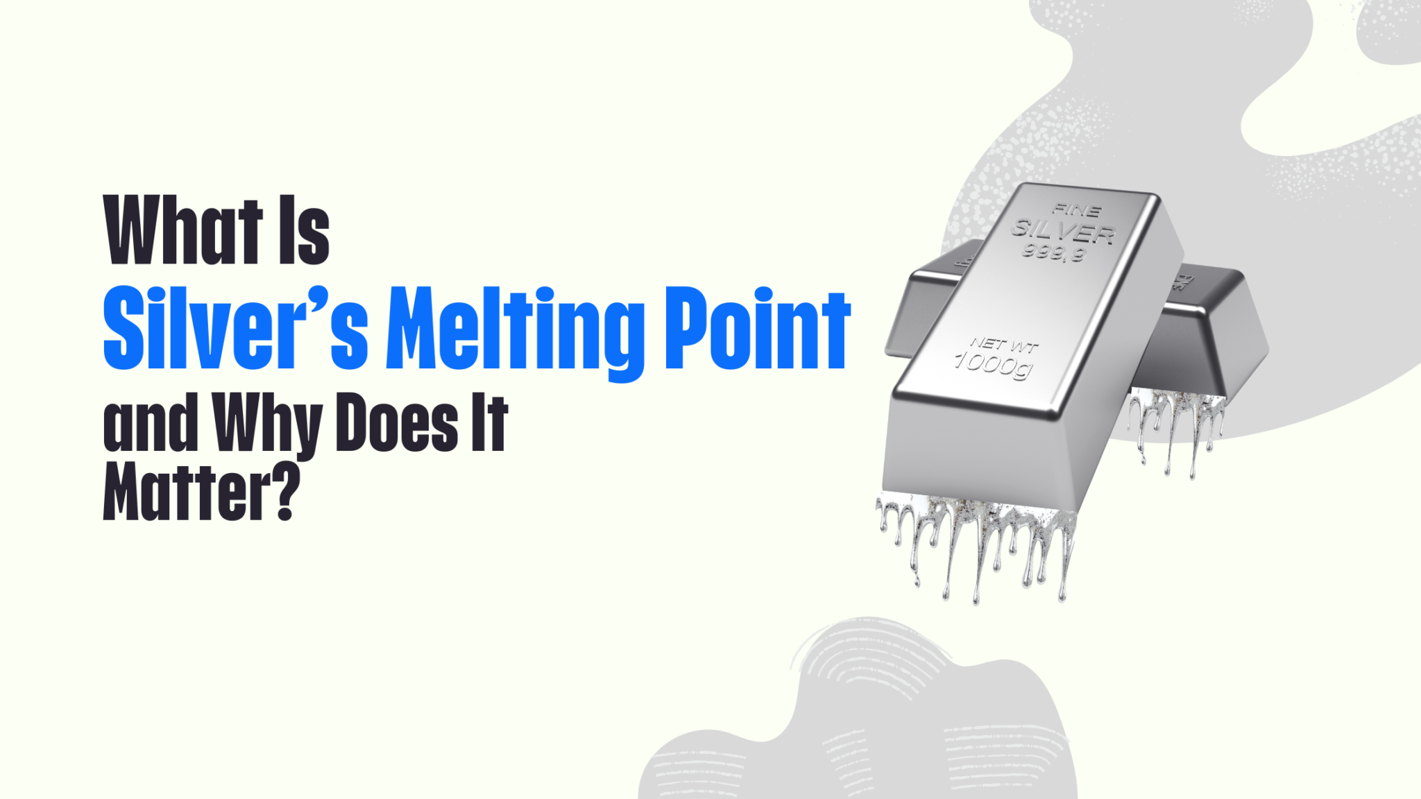 What Is Silver’s Melting Point and Why Does It Matter? OPDEL
